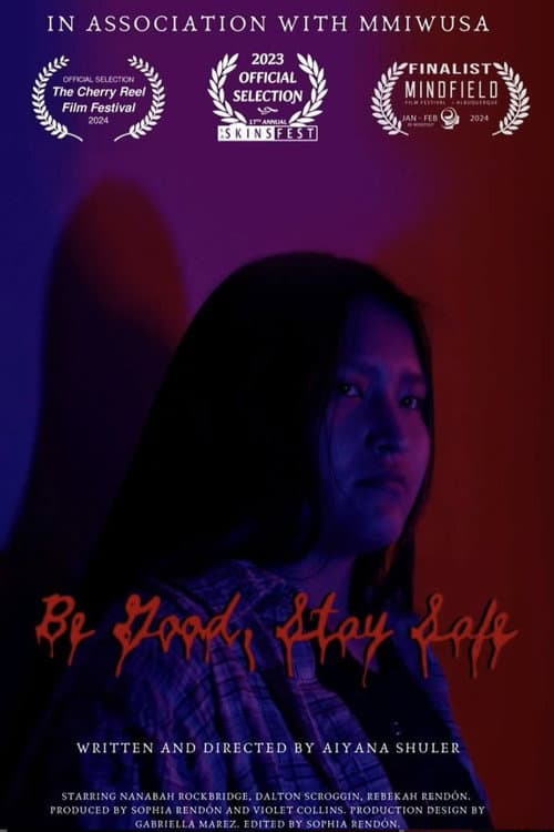 Be Good, Stay Safe — poster