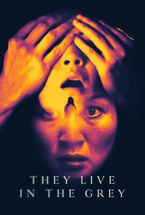 They Live in the Grey — poster