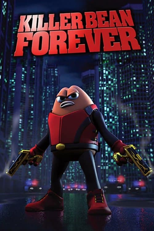 Killer Bean Forever — poster