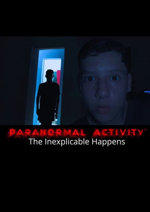 Atividade Paranormal:  Uma Coisa Inexplicável — poster