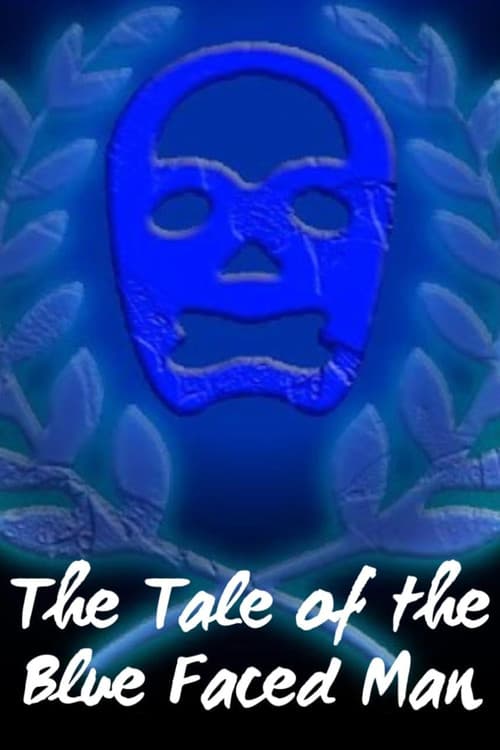 The Tale of the Blue Faced Man — poster