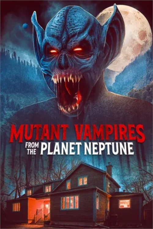 Mutant Vampires from the Planet Neptune — poster