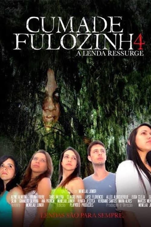 Cumade Fulozinha 4: A Lenda Ressurge — poster
