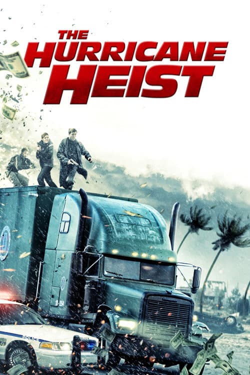 The Hurricane Heist — poster