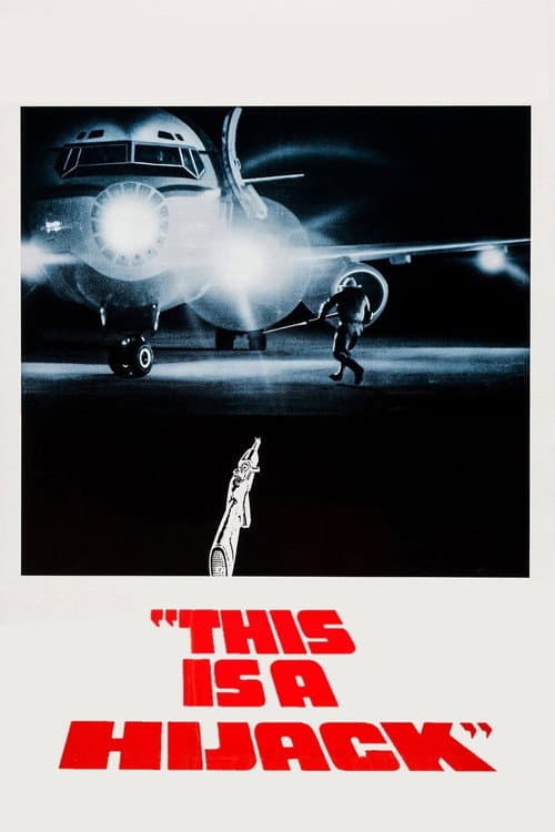 This Is a Hijack — poster