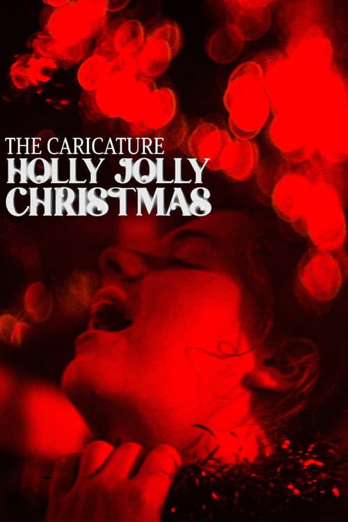 The Caricature: Holly Jolly Christmas — poster