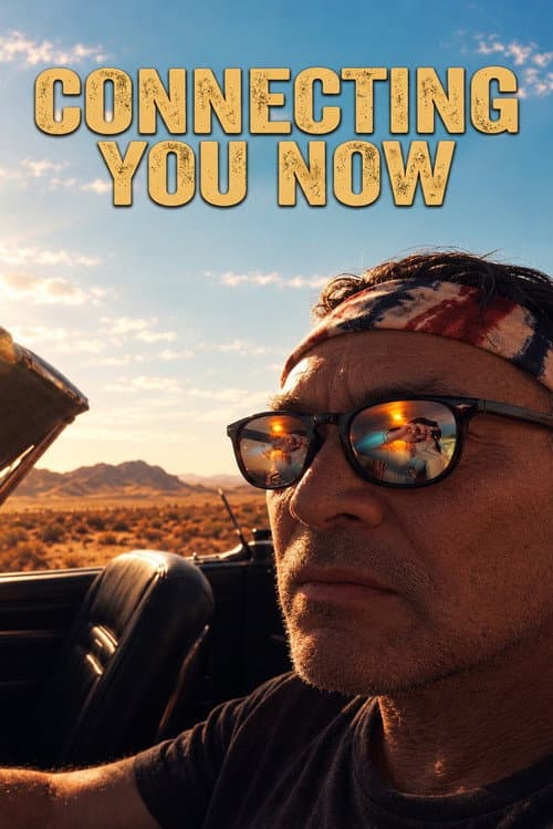 CONNECTING YOU NOW — poster