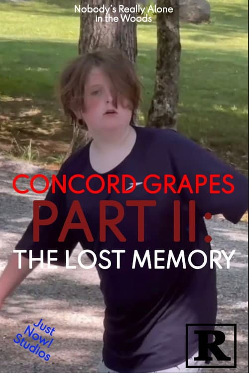Concord Grapes Part II: The Lost Memory — poster