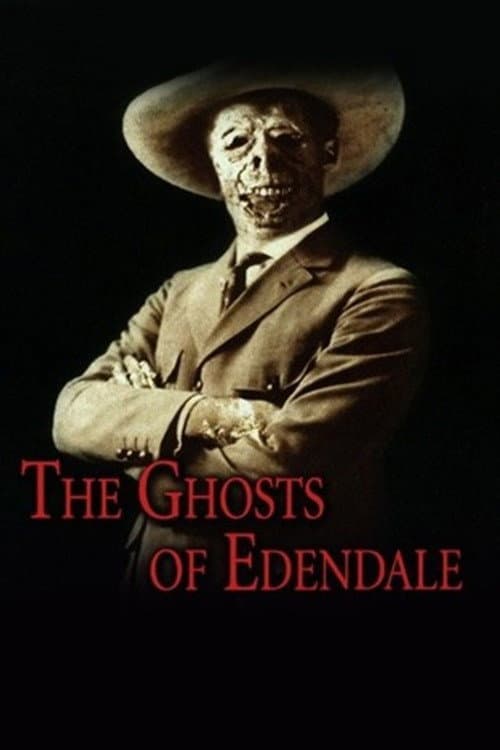 The Ghosts of Edendale — poster