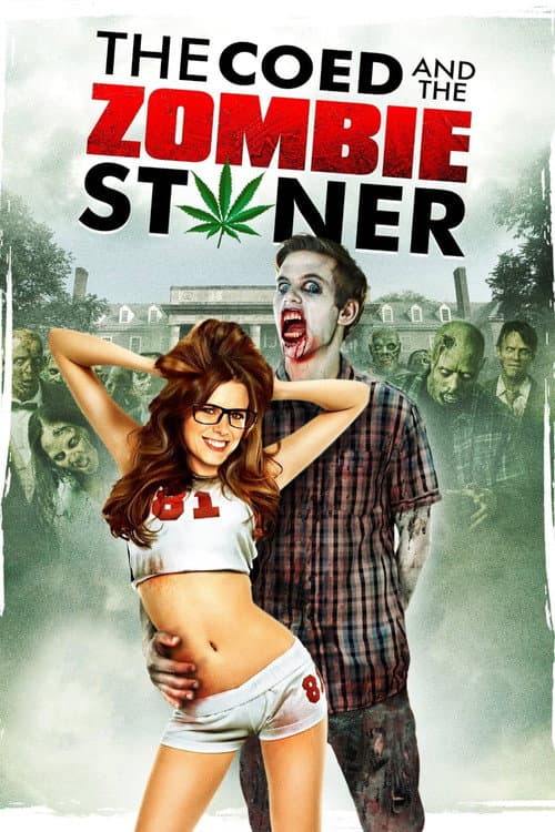 The Coed and the Zombie Stoner — poster