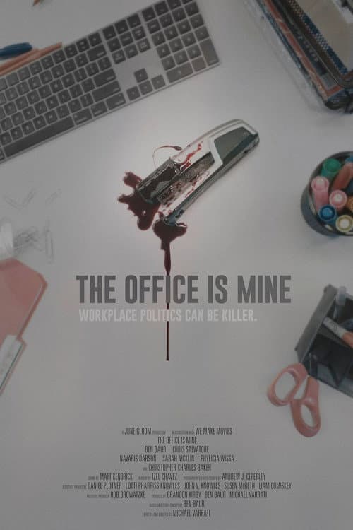 The Office Is Mine — poster