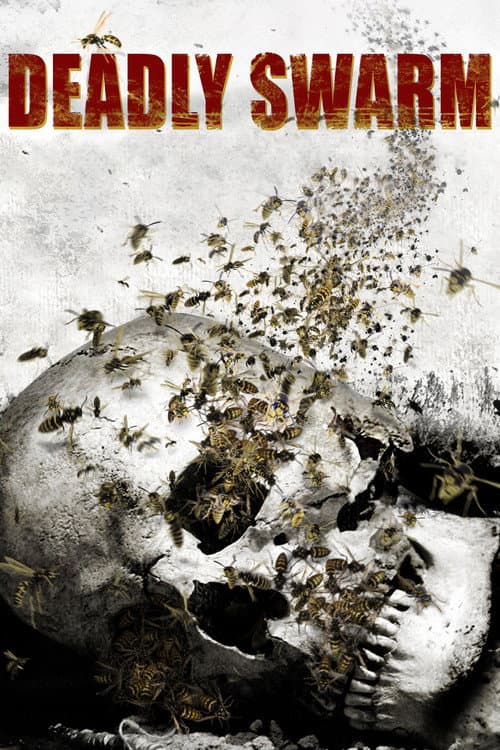 Deadly Swarm poster