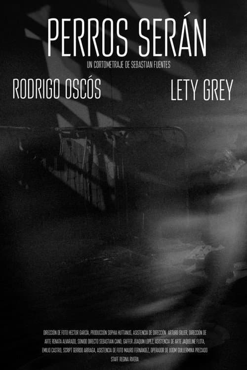 Perros Serán — poster