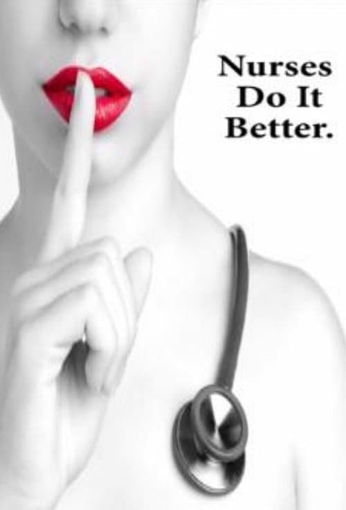 Nurses Do It Better — poster