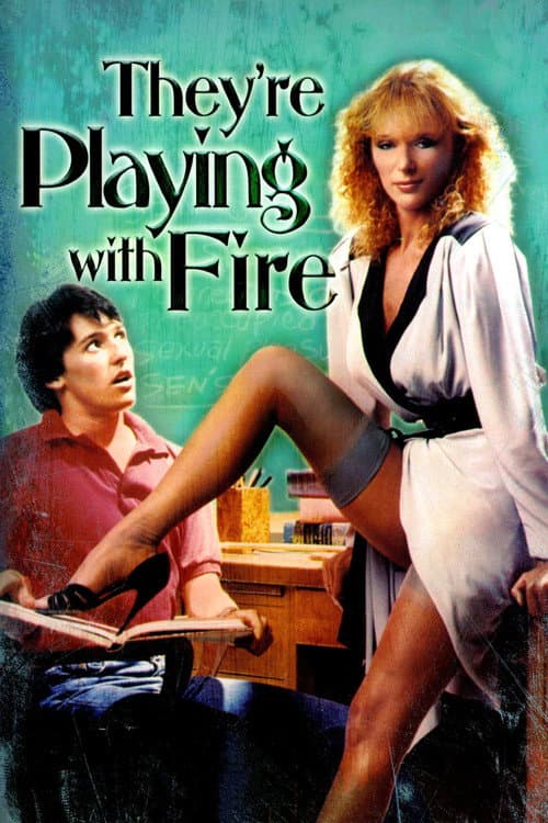They're Playing with Fire — poster