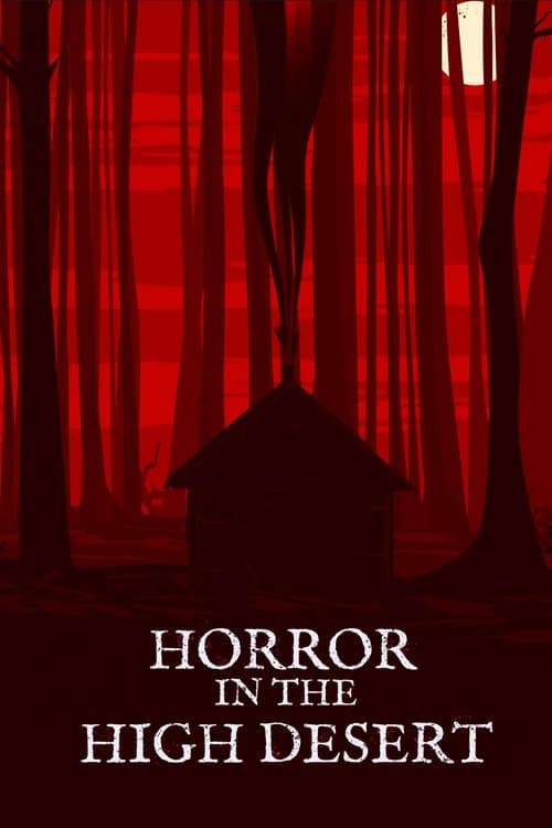 Horror in the High Desert — poster