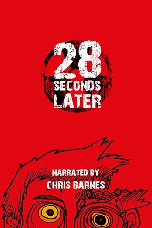 28 Weeks Later: 28 Seconds Later — poster