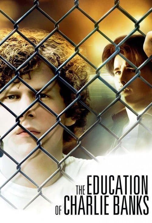 The Education of Charlie Banks — poster