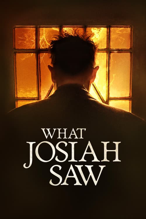 What Josiah Saw — poster