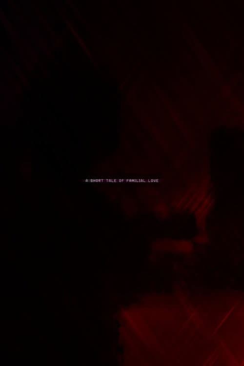 A Small Tale of Familial Love — poster