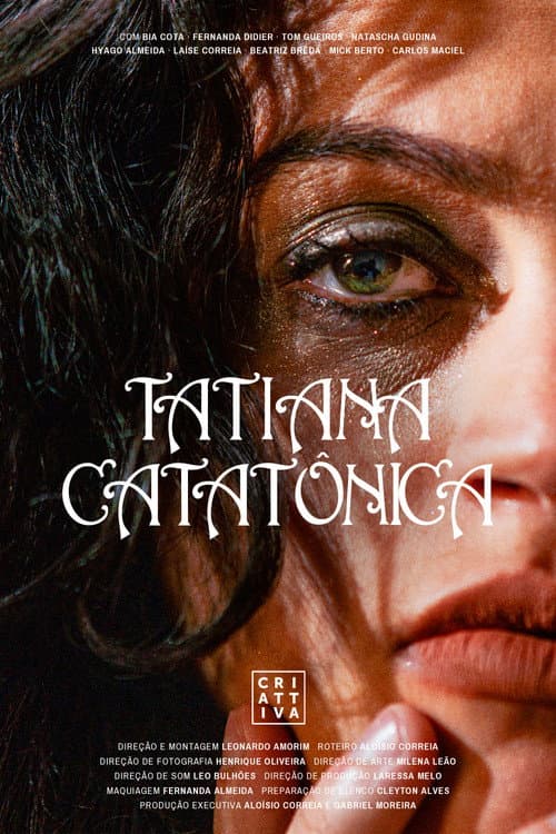 Tatiana Catatônica — poster