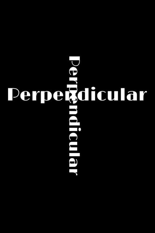 Perpendicular — poster