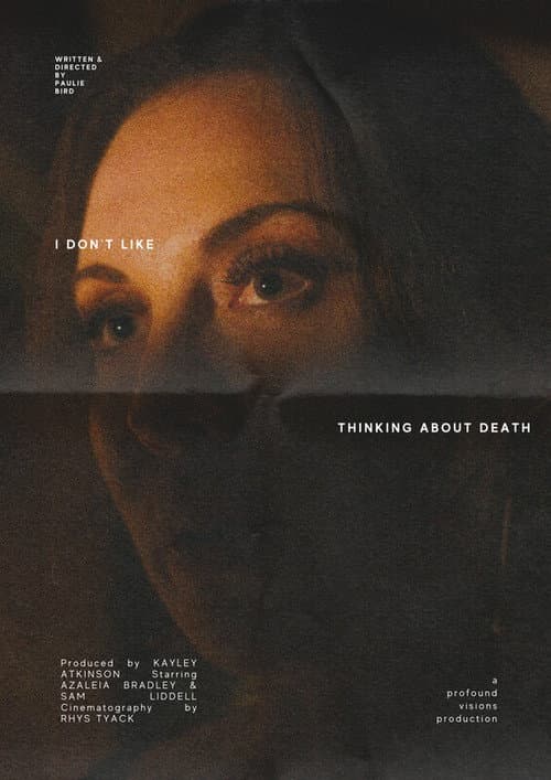 I Don’t Like Thinking About Death — poster