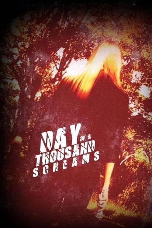 Day of a Thousand Screams — poster