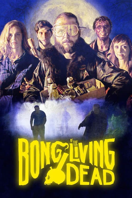 Bong of the Living Dead — poster