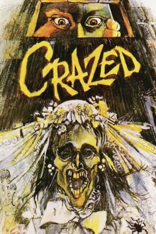 Crazed — poster