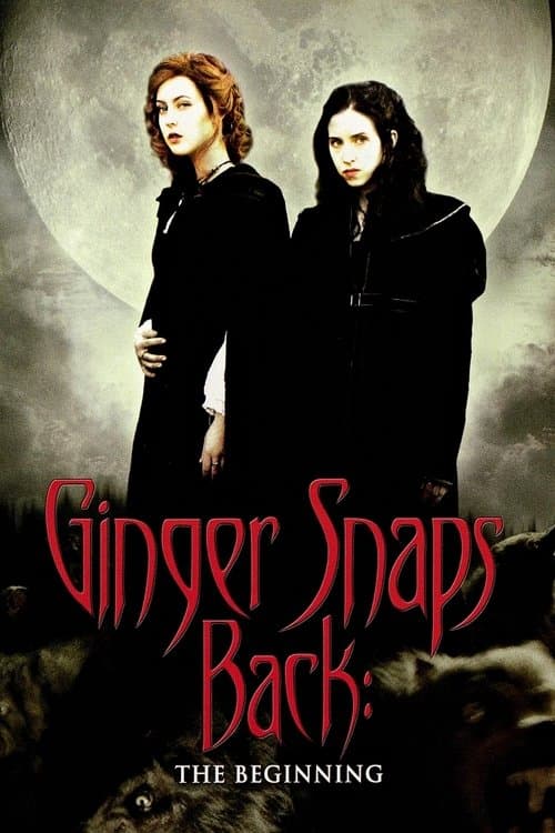 Ginger Snaps Back: The Beginning — poster
