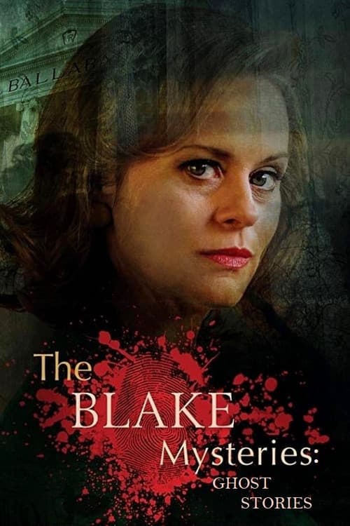 The Blake Mysteries: Ghost Stories — poster