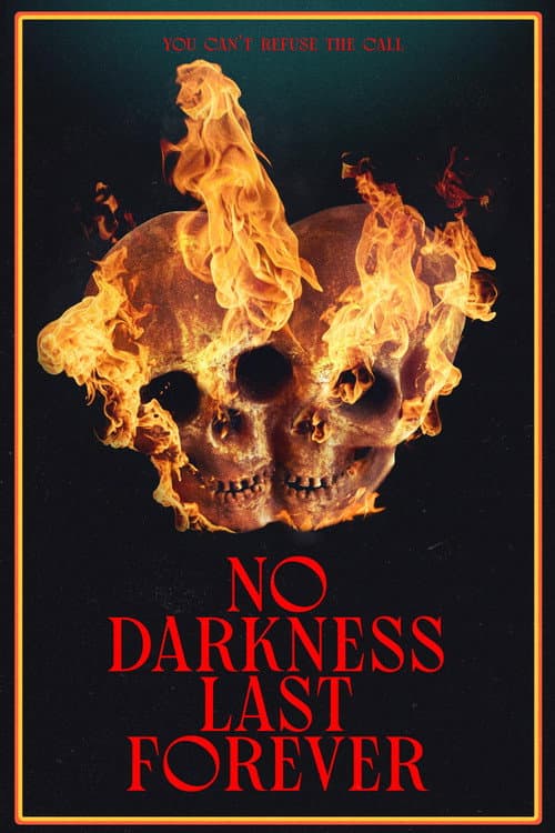 No Darkness Last Forever — poster