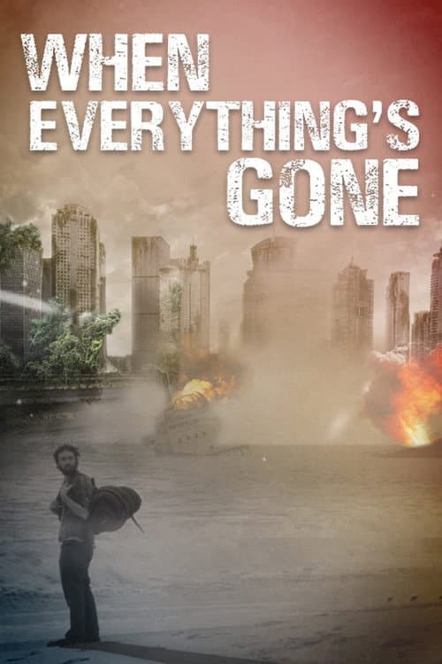 When Everything's Gone — poster