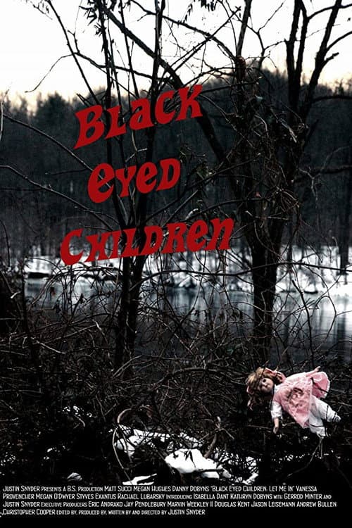 Black Eyed Children: Let Me In — poster