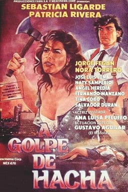 A Golpe de Hacha — poster