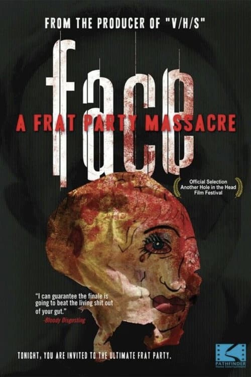 Face: A Frat Party Massacre — poster