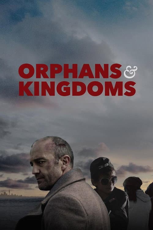 Orphans & Kingdoms — poster