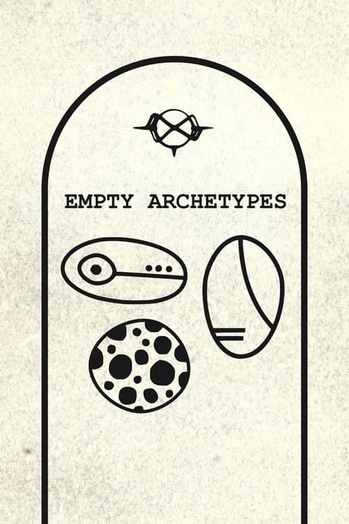 Empty Archetypes — poster
