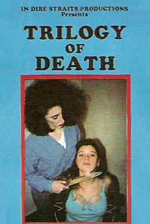 Trilogy of Death — poster