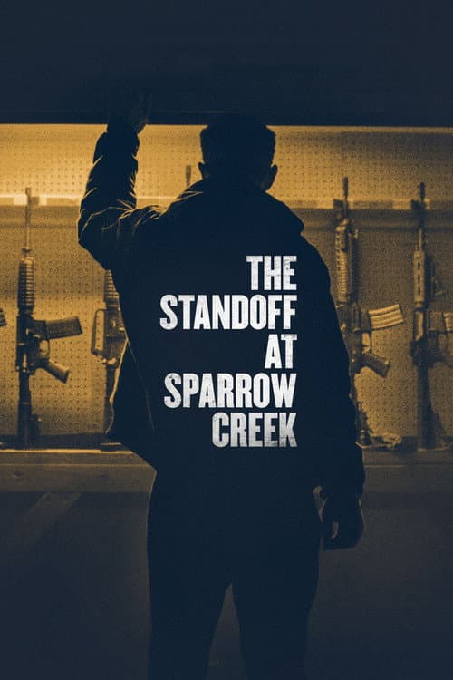 The Standoff at Sparrow Creek — poster