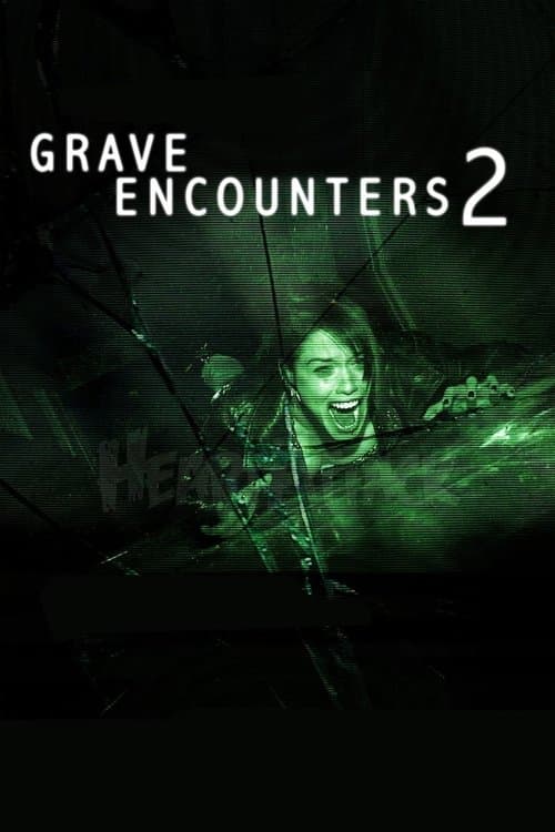 Grave Encounters 2 — poster