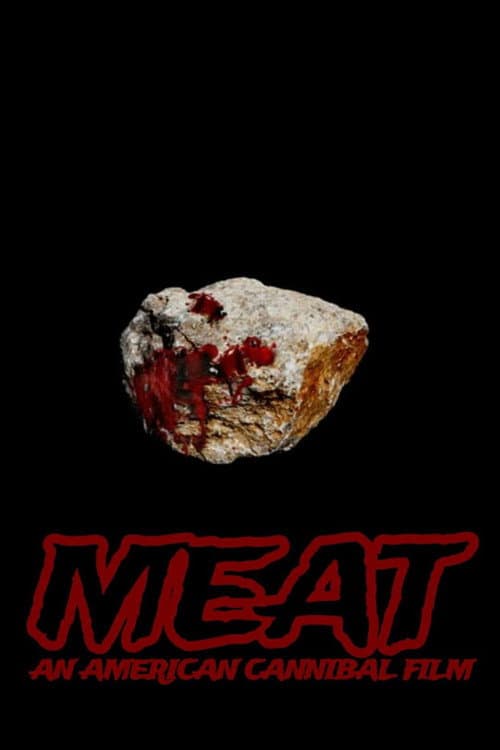 Meat: An American Cannibal Film — poster