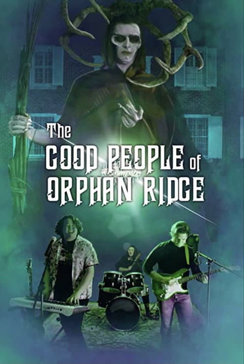 The Good People of Orphan Ridge — poster