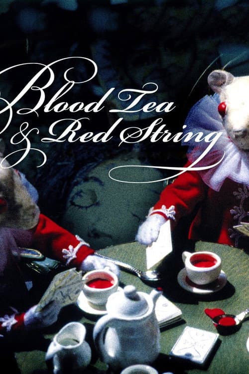 Blood Tea and Red String — poster