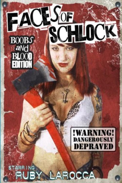 Faces of Schlock — poster