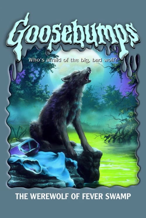 Goosebumps: The Werewolf of Fever Swamp — poster