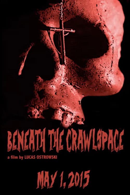 Beneath the Crawlspace — poster