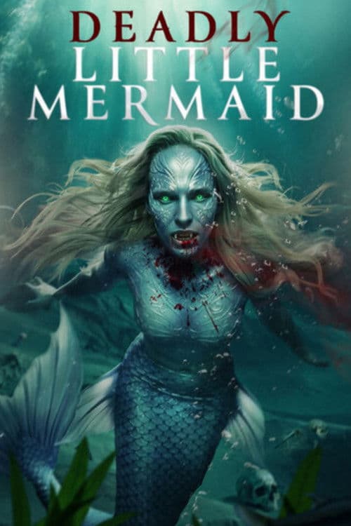 The Deadly Little Mermaid — poster