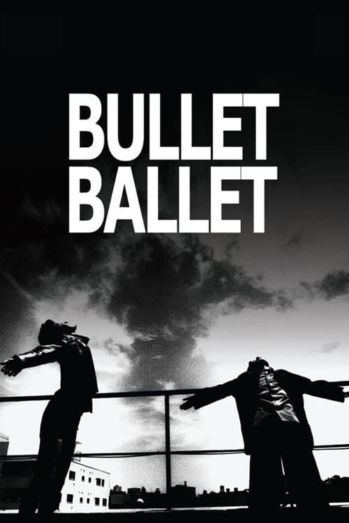 Bullet Ballet — poster
